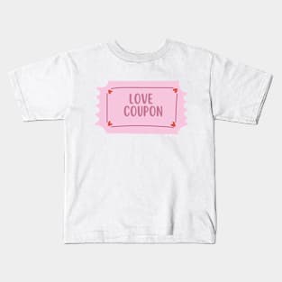 LOVE COUPON Kids T-Shirt